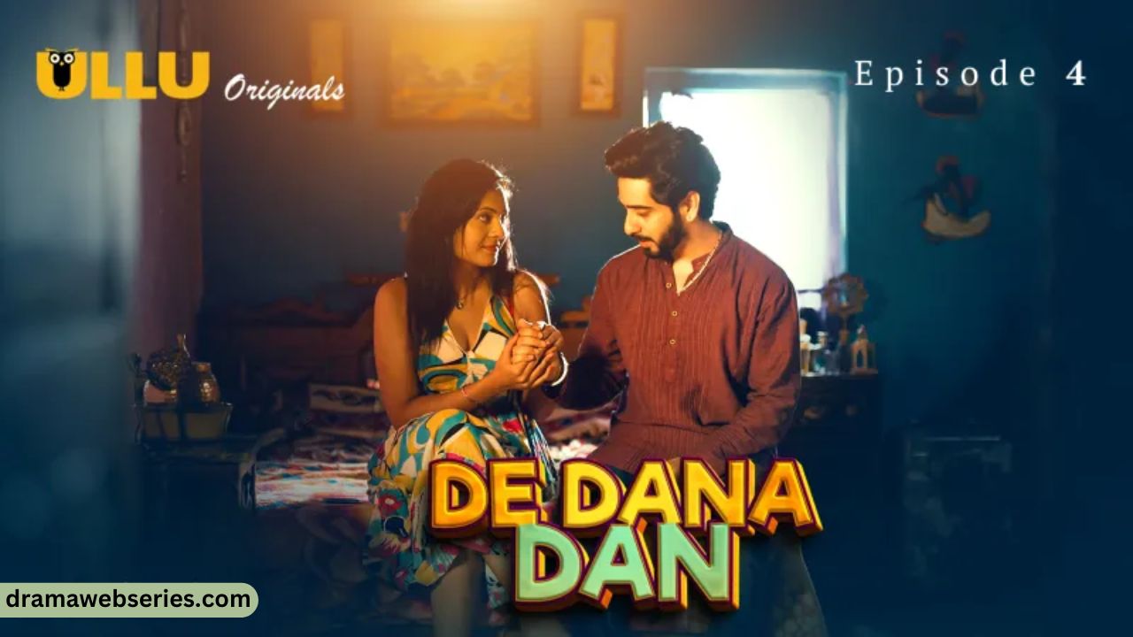 De Dana Dan Episode 4