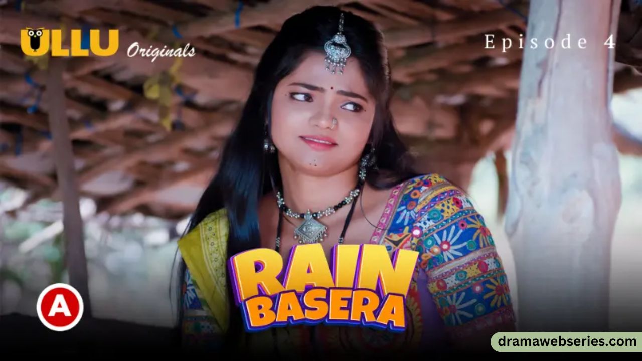 Rain Basera Episode 4