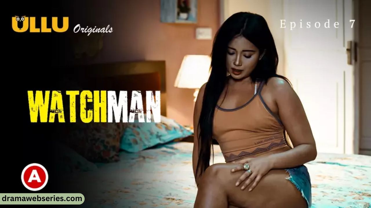 Watchman Episode 7